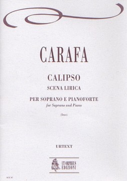 Carafa, Michele : Calipso. Scena Lirica per Soprano e Pianoforte