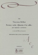 Bellini, Vincenzo : Scena e Aria “Questa è la valle... Quando incise su quel marmo” for Soprano and Orchestra [Vocal Score]