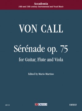 Call, Leonhard von : Sérénade Op. 75 for Guitar, Flute and Viola
