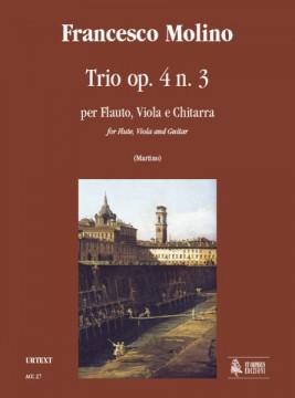 Molino, Francesco : Trio Op. 4 No. 3 for Flute, Viola and Guitar