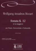 Mozart, Wolfgang Amadeus : Sonata K. 12 in La maggiore per Flauto, Clavicembalo e Violoncello