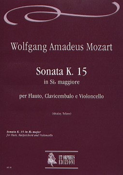 Mozart, Wolfgang Amadeus : Sonata K. 15 in Si bemolle maggiore per Flauto, Clavicembalo e Violoncello