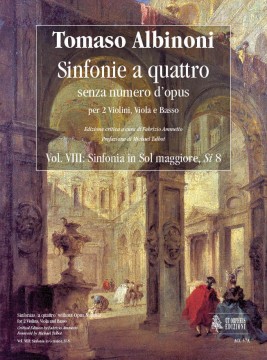 Albinoni, Tomaso : Sinfonias ‘a quattro’ without Opus number for 2 Violins, Viola and Basso - Vol. 8: Sinfonia in G major, Si 8 [Score]