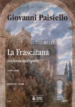Paisiello, Giovanni : La Frascatana. Sinfonia [Partitura]