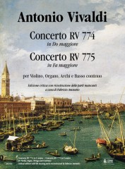 Vivaldi, Antonio : Concerto RV 774 in C Major - Concerto RV 775 in F Major for Violin, Organ, Strings and Continuo [Score]
