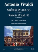 Vivaldi, Antonio : Sinfonia RV Anh. 93 in C Major - Sinfonia RV Anh. 85 in A Major for 2 Violins, Viola and Basso [Score]