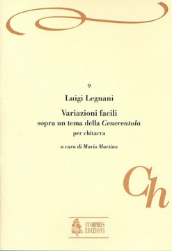 Legnani, Luigi : Variazioni facili sopra un tema della “Cenerentola” di Rossini per Chitarra