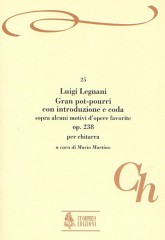 Legnani, Luigi : Gran pot-pourri con Introduzione e Coda sopra alcuni motivi d’opere favorite Op. 238 per Chitarra
