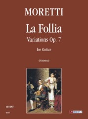Moretti, Luigi : La Follia. Variations Op. 7 for Guitar