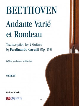 Beethoven, Ludwig van : Andante Varié et Rondeau transcribed for 2 Guitars by Ferdinando Carulli (Op. 155)