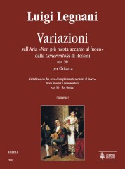 Legnani, Luigi : Variazioni sull’Aria “Non più mesta accanto al fuoco” dalla “Cenerentola” di Rossini Op. 30 per Chitarra