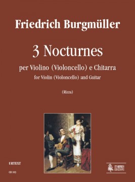 Burgmüller, Friedrich : 3 Nocturnes for Violin (Violoncello) and Guitar