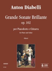 Diabelli, Anton : Grande Sonate Brillante Op. 102 for Piano and Guitar
