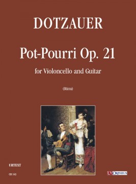 Dotzauer, Friedrich : Pot-Pourri Op. 21 for Violoncello and Guitar