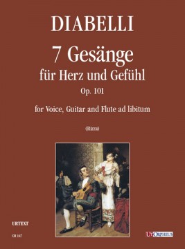 Diabelli, Anton : 7 Gesänge für Herz und Gefühl Op. 101 for Voice, Guitar and Flute ad libitum