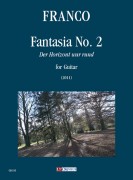 Franco, Alfredo : Fantasia N. 2 (Der Horizont war rund) per Chitarra (2011) Franco, Alfredo : Fantasia N. 2 (Der Horizont war rund) per Chitarra (2011)
