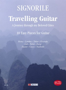 Signorile, Giorgio : Travelling Guitar. A Journey through my Beloved Cities. 10 Easy Pieces for Guitar (+mp3 files)