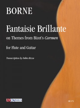 Borne, François : Fantaisie Brillante on Themes from Bizet’s ‘Carmen’ for Flute and Guitar