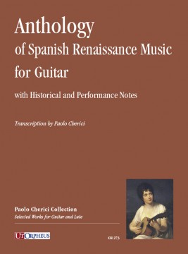 Anthology of Spanish Renaissance Music (with Historical and Performance Notes) for Guitar