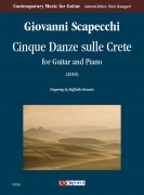 Scapecchi, Giovanni : Cinque Danze sulle Crete for Guitar and Piano (2018)
