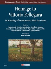 Homage to Vittorio Fellegara. An Anthology of Contemporary Music for Guitar (Arnoldi, Campodonico, Cattaneo, Dozza, Ferri, Molino, Pelis, Podera, Rota, Talmelli)