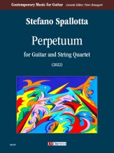 Spallotta, Stefano : Perpetuum for Guitar and String Quartet (2022)