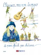 Signorile, Giorgio : Classico... ma non troppo. 40 pezzi facili per Chitarra Signorile, Giorgio : Classico... ma non troppo. 40 pezzi facili per Chitarra