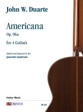 Duarte, John W. : Americana op. 96a per 4 Chitarre Duarte, John W. : Americana op. 96a per 4 Chitarre