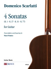 Scarlatti, Domenico : 4 Sonate (K. 1 - K. 27 - K. 31 - K. 77) per Chitarra Scarlatti, Domenico : 4 Sonate (K. 1 - K. 27 - K. 31 - K. 77) per Chitarra
