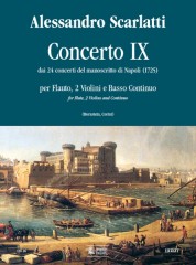 Scarlatti, Alessandro : Concerto No. 9 from the 24 Concertos in the Naples manuscript (1725) for Treble Recorder (Flute), 2 Violins and Continuo