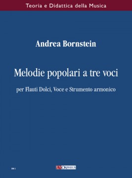 Bornstein, Andrea : Three-part Folksongs for Recorders, Voice and Harmonic Instrument