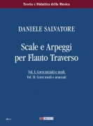 Salvatore, Daniele : Scale e Arpeggi per Flauto Traverso - Vol. I: Corsi Iniziali e Medi Salvatore, Daniele : Scale e Arpeggi per Flauto Traverso - Vol. I: Corsi Iniziali e Medi