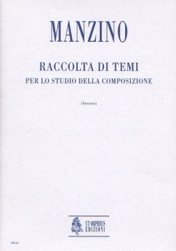 Manzino, Giuseppe : Collection of themes for the study of Composition