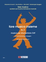 Spaggiari, Gabrielangela : Fare musica insieme N. 1. Musica per strumentario Orff