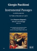Pacchioni, Giorgio : Instrumental Passages in melodic progression from Francesco Rognoni’s “Selva de’ varii Passaggi” (Milano 1620) for Violin or Recorder in C and G