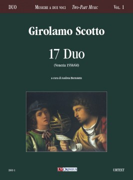 Scotto, Girolamo : 17 Duos (Venezia 1558/60)