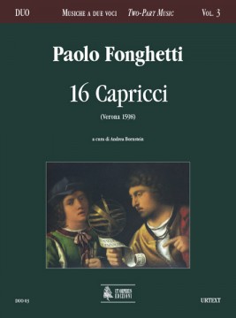 Fonghetti, Paolo : 16 Capricci (Verona 1598) Fonghetti, Paolo : 16 Capricci (Verona 1598)