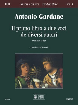 Gardane, Antonio : Il Primo Libro a due voci de diversi autori (Venezia 1543) Gardane, Antonio : Il Primo Libro a due voci de diversi autori (Venezia 1543)