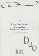 Pietro Paolo da Cavi : Il primo libro di Recercari a due voci (Roma 1608)