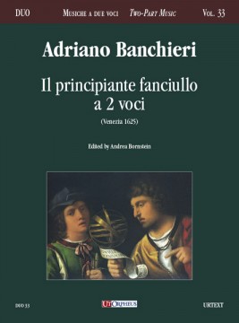 Banchieri, Adriano : Il principiante fanciullo a due voci (Venezia 1625)