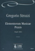 Strozzi, Gregorio : Elementorum Musicae Praxis (Napoli 1683)