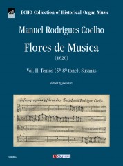 Coelho, Manuel Rodrigues : Flores de Musica (1620) - Vol. II: Tentos (5th-8th tone), Susanas