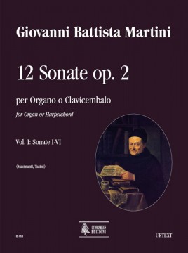 Martini, Giovanni Battista : 12 Sonate Op. 2 (Amsterdam 1742) per Organo o Clavicembalo - Vol. I: Sonate I-VI