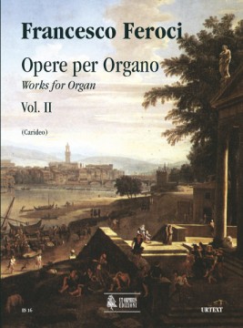 Feroci, Francesco : Opere per Organo - Vol. II [Bologna, Biblioteca del Conservatorio, Ms. Z/95]