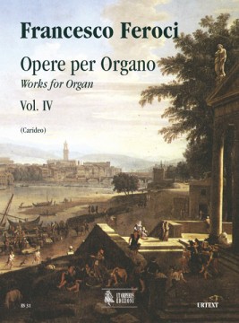 Feroci, Francesco : Opere per Organo - Vol. IV [Staatsbibliothek zu Berlin Preußischer Kulturbesitz, Mus. ms. L 113]