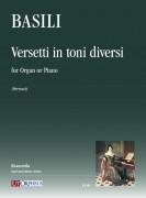 Basili, Francesco : Versetti in toni diversi per Organo o Pianoforte Basili, Francesco : Versetti in toni diversi per Organo o Pianoforte