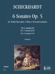 Schickhardt, Johann Christian : 6 Sonates Op. 5 for Treble Recorder, 2 Oboes, Viol and Continuo - Vol. 1: Sonatas Nos. 1-2