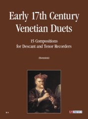 Early 17th century Venetian Duets. 15 Compositions for Descant and Tenor Recorders