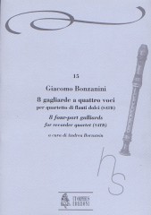 Bonzanini, Giacomo : 8 four-part Gaillards (Venezia 1616) for Recorder Quartet (SATB)