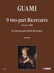 Guami, Francesco : 9 two-part Ricercares (Venezia 1588) for Descant and Treble Recorders